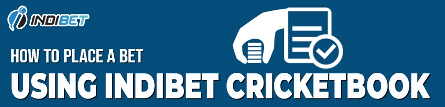 How to Place a Bet using Cricketbook in Indibet